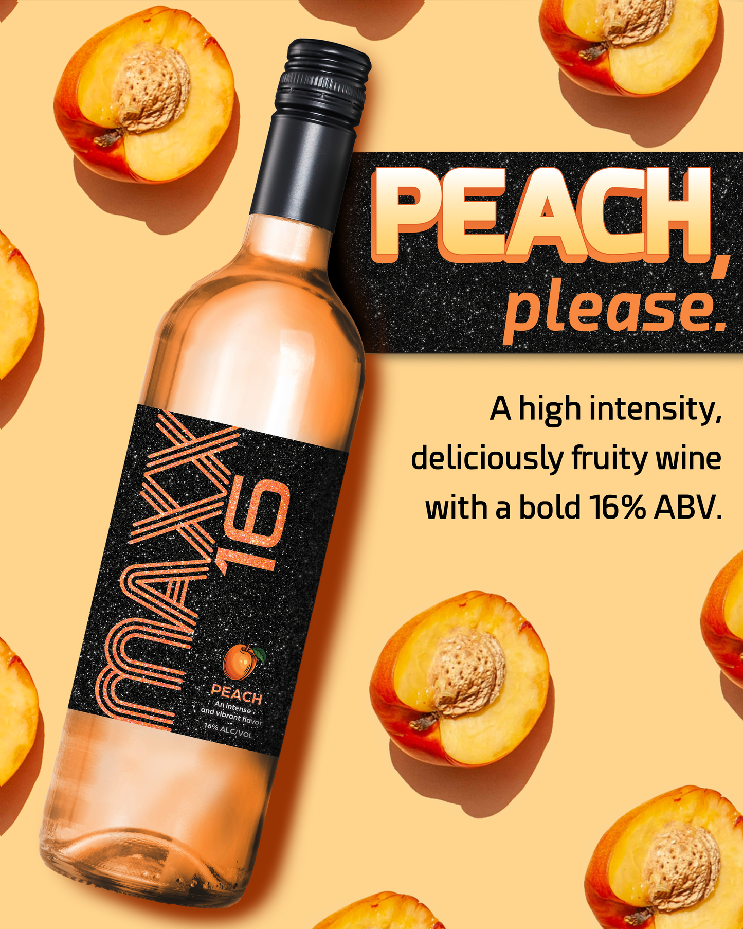 Wine on sale and delivered! MAXX 16 high alcohol 16% ABV sweet Moscato wine with unique flavors like Lemonade Blackberry Sweet Tea Strawberry Peach Tropical and Watermelon